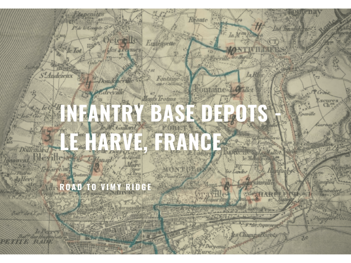 Part Two: Infantry Base Depots – Le Havre,&nbsp;France